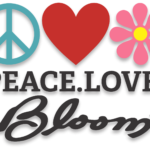Peace. Love. & Bloom. Isabel Bloom