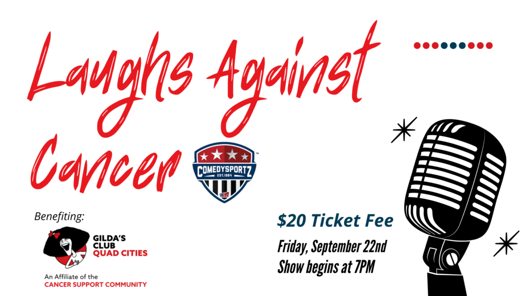 Gilda's Club Quad Cities and ComedySportz