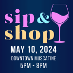 Muscatine Sip & Shop Greater Muscatine Chamber of Commerce