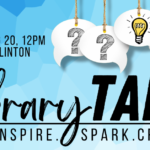 Clinton Library Talk Grow Clinton