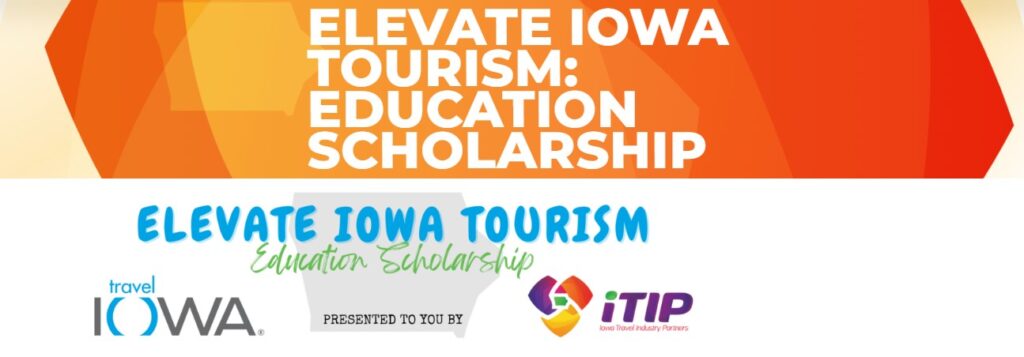 Elevate Iowa Tourism scholarships
