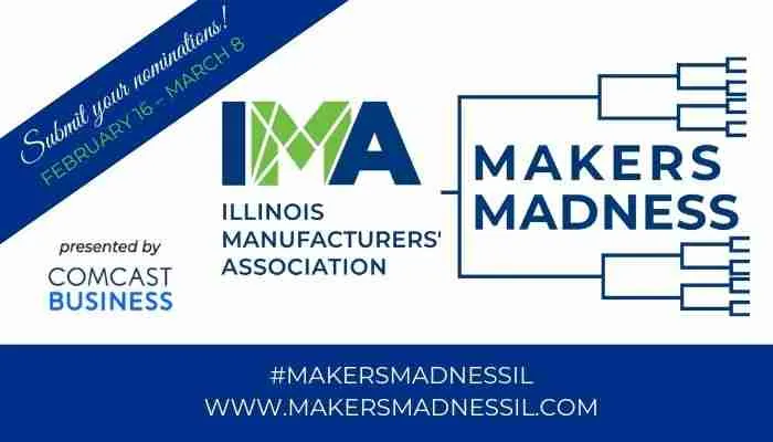 Makers Mark Illinois Manufacturers Association IMA Coolest Thing Made in Illinois